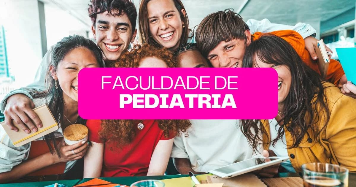 Faculdade de Pediatria: Saiba Tudo que você precisa saber