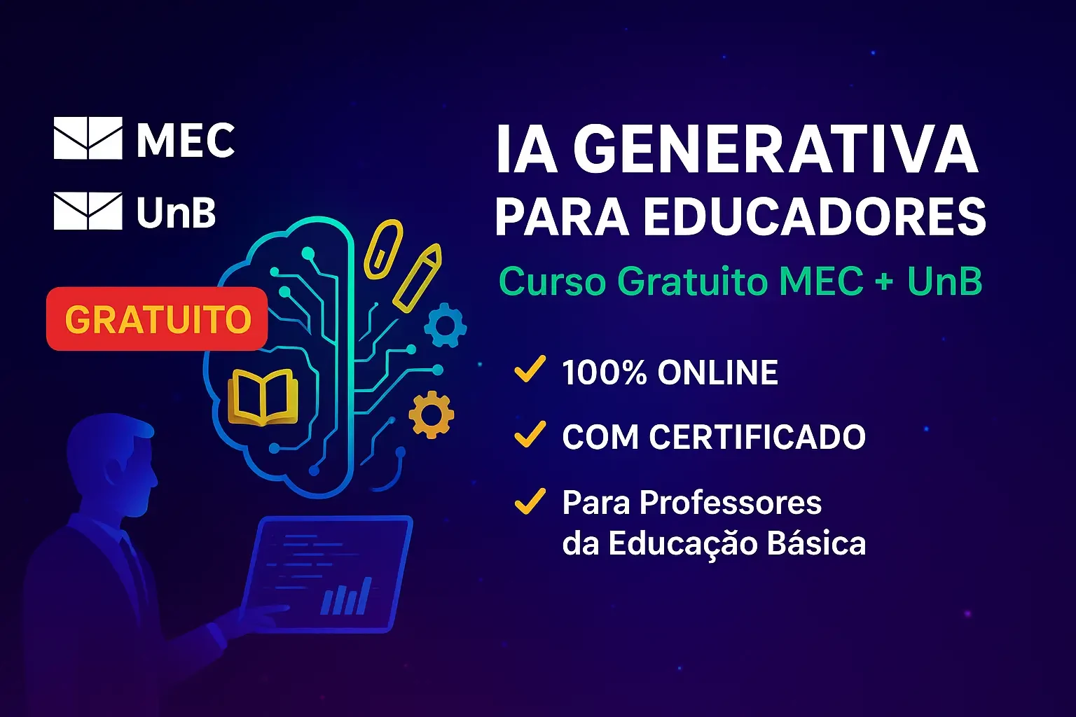 MEC lança curso gratuito de IA Generativa para educadores em parceria com a UnB